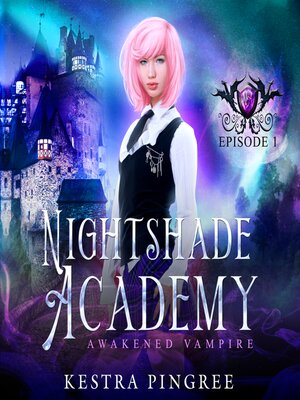 cover image of Nightshade Academy Episode 1